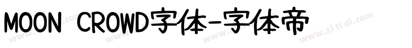 MOON CROWD字体字体转换